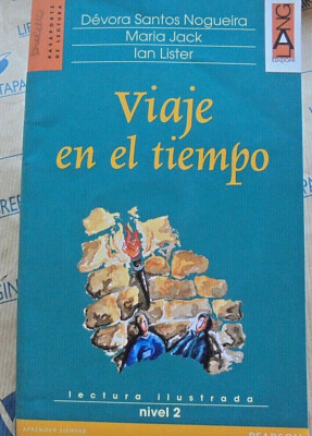 VIAJE EN EL TIEMPO con Cd NIVEL 2 - D.SANTOS NOGUEIRA M.JACK - EDIZIONI LANG