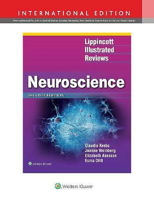 Lippincott Illustrated Reviews: Neuroscience by Joanne Weinberg, Claudia...