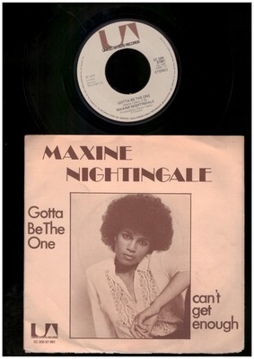 Maxine Nightingale - Gotta Be The One - Can´t Get Enough - 7 Inch Vinyl HOLLAND