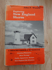 EXPLORING NEW ENGLAND SHORES BEACHCOMBER'S HANDBOOK By John F. Waters 1974 HCDJ