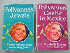 POLLYANNA Series 2 Vintage HCDJ Glad Books JEWELS Smith CASTLE IN MEXICO Borton