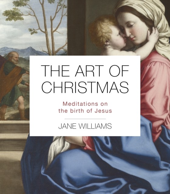 The Art of Christmas by Dr Jane Williams (Paperback Book)
