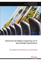 Aplicacion De Mapas Cognitivos En El Aprendizaje Significativo Clavijo Buch 2024