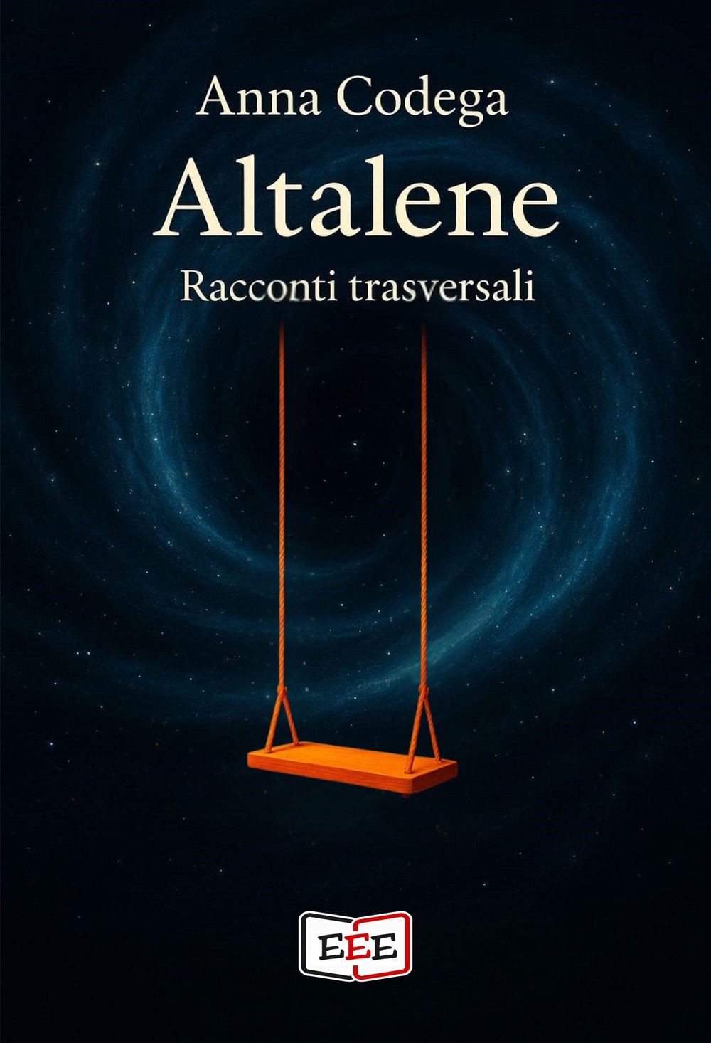 Eee - Edizioni Tripla E Altalene. Racconti Trasversali - Immagine 3