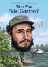 Who Was Fidel Castro - Paperback By Fabiny, Sarah - ACCEPTABLE