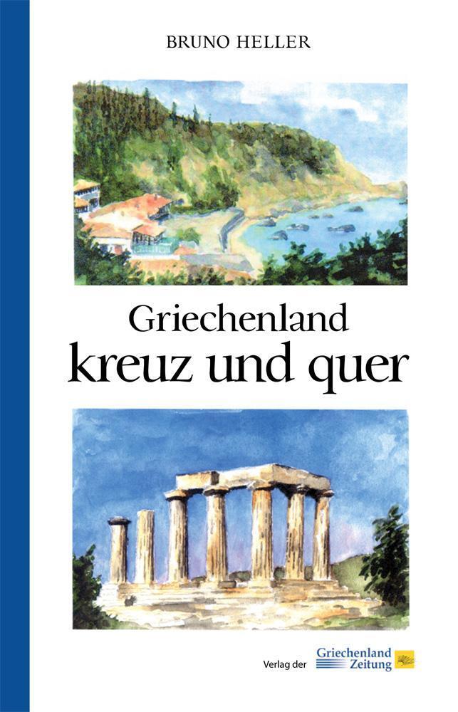 Thumbnail - Griechenland Kreuz Und Quer Bruno Heller
