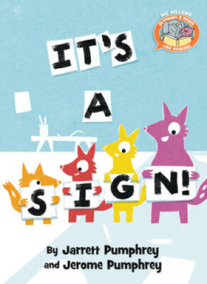 Its a Sign (Elephant  Piggie Like Reading) - Hardcover - VERY GOOD