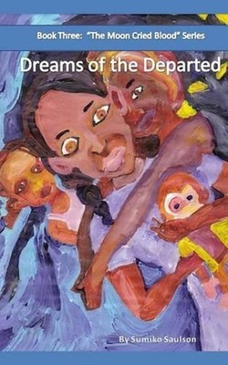 Dreams of the Departed by Sumiko Saulson (English) Paperback Book