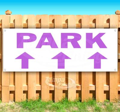 PARK UP WH/PRL Advertising Vinyl Banner Flag Sign Many Sizes DIRECTIONAL ARROW