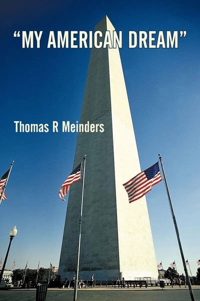 Thomas R. Meinders | My American Dream | Taschenbuch | Englisch (2011)-image