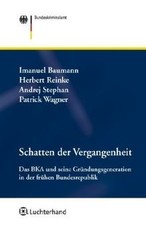 Schatten der Vergangenheit: Das Bundeskriminalamt u... | Buch | Zustand sehr gut