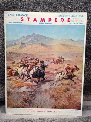 Last Chance Stampede Helena Montana Rodeo 1962 Souvenir Program Russell cover