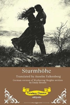 Sturmhhe German Translation of Wuthering Heights by Emily Bront? (German) Paperb