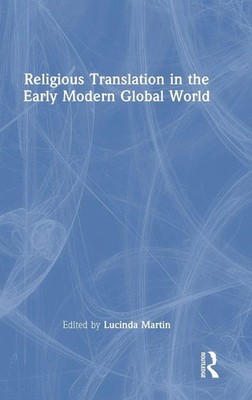 Religious Translation in the Early Modern Global World | Lucinda Martin | Buch