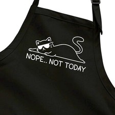 Nope Not Today Funny Cat Graphic Gift Apron Full Length Cute Sassy Pet Lover