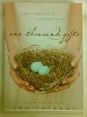 One Thousand Gifts: A Dare to Live Fully - Paperback, by Voskamp Ann - Very Good