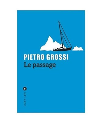 LE PASSAGE, Grossi, Pietro