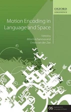 Motion Encoding in Language and Space by Mila Vulchanova (English) Hardcover Boo