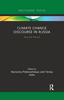 Climate Change Discourse in Russia: Past and Present (R - Paperback / softback N