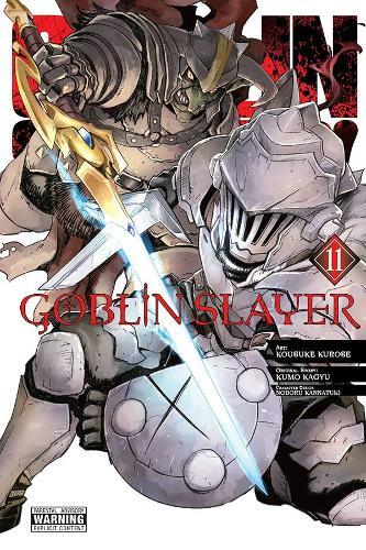 Kumo Kagyu Goblin Slayer, Vol. 11 (manga) (Tascabile) GOBLIN SLAYER GN