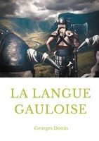 Georges Dottin | La Langue Gauloise | Taschenbuch | FranzöSisch (2020)