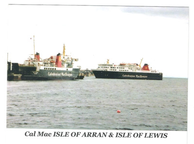VERSANDFÄHRE CAL. MAC FERRIES MV ISLE OF ARRAN /1SLE OF LEWIS CARD NO F134