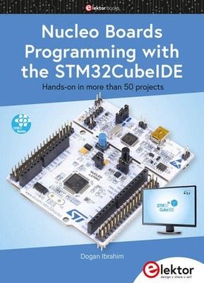 Nucleo Boards Programming with the STM32CubeIDE | Dogan Ibrahim | englisch