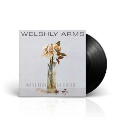 WELSHLY ARMS - WASTED WORDS & BAD DECISIONS   VINYL LP NEU