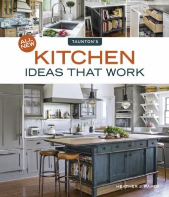 All New Kitchen Ideas That Work, Paperback by Paper, Heather J., Brand New, F...