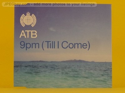 ATB 9PM (TILL I COME) (L83) 3 Track CD Single including Picture Sleeve DATA
