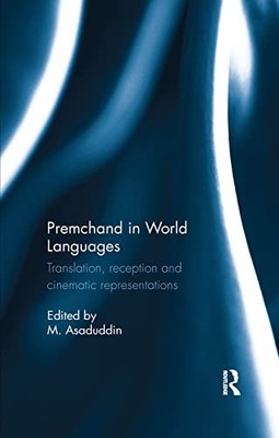 Premchand in World Languages: Translation, reception and cinematic representati