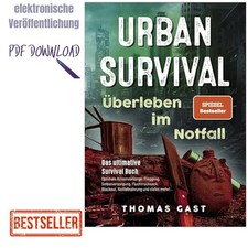 2022 Urban Survival - Überleben im Notfall: ...