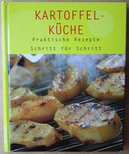 Kartoffelküche - Praktische Rezepte Schritt ...