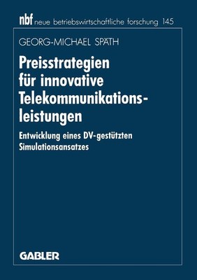 Preisstrategien für innovative Telekommunikationsleistungen Georg-M. Späth