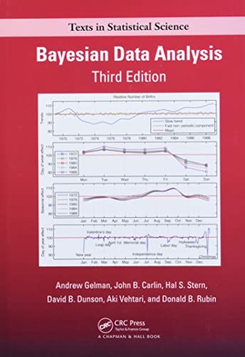 Bayesian Data Analysis, Third Edition (Chapman & Hall/CRC Texts in Statis - GOOD