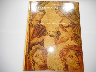 Rutas y villas romanas de Palencia,Cortes, Javier Javier Cortes,