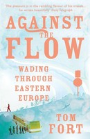 Against The Flow Tom Fort Taschenbuch Englisch 2011 Arrow EAN 9780099533429