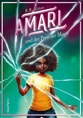 B. B. Alston | Amari und der Preis der Magie | Buch | Deutsch (2025) | Amari