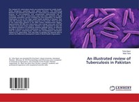 An Illustrated Review Of Tuberculosis In Pakistan Taha Nazir