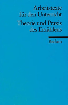 Theorie und Praxis des Erzählens