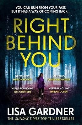 Right Behind You: The gripping new thriller from the Sunday Times bestseller (FB