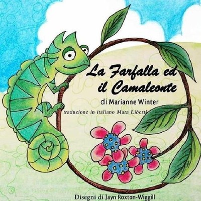 La Farfalla ed il Camaleonte by Marianne Winter (Italian) Paperback Book
