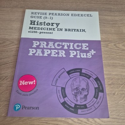 Pearson REVISE Edexcel GCSE (9-1) History Medicine in Britain Practice Paper...