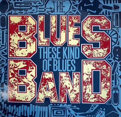 Blues Band  - These Kids Of Blues [LP] | Date Records | NM/EX | Weißes Vinyl