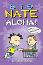Big Nate: Aloha (Volume 25) - Paperback By Peirce, Lincoln - GOOD