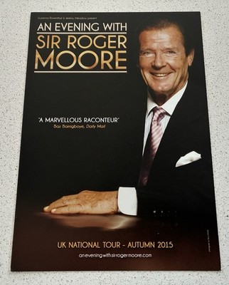 AN EVENING WITH SIR ROGER MOORE FLYER - AUTUMN 2015 - JAMES BOND 007 - THE SAINT