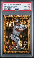 2024 TOPPS GILDED COLL GOLD RAYWAVE #38 JACKSON HOLLIDAY 6/25 PSA 10