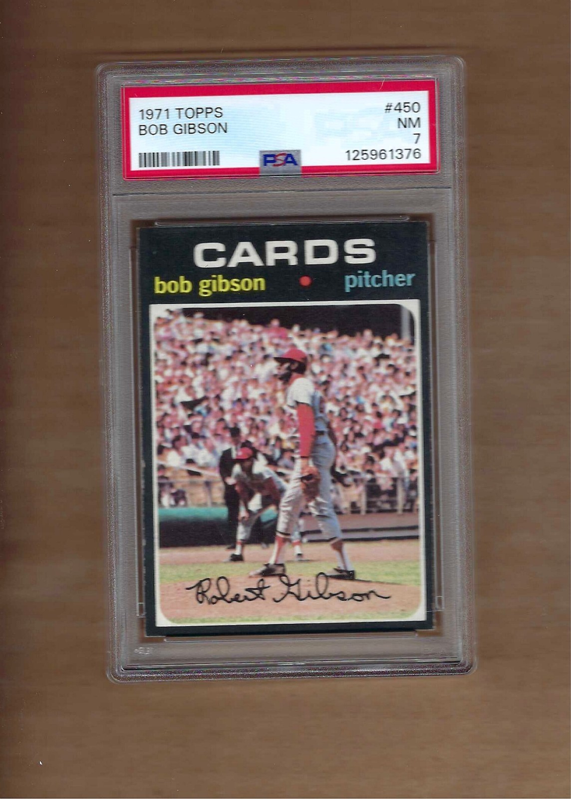 1971 TOPPS BOB GIBSON # 450 PSA 7