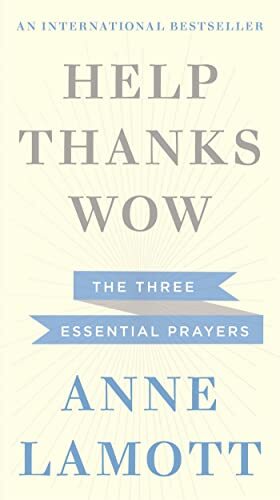 Help Thanks Wow by Anne Lamott (PB 2015) - Image 6