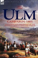 The Ulm Campaign 1805 F. N. Maude Taschenbuch Kartoniert / Broschiert Englisch